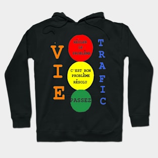 French Life Traffic Design on Black Background Hoodie